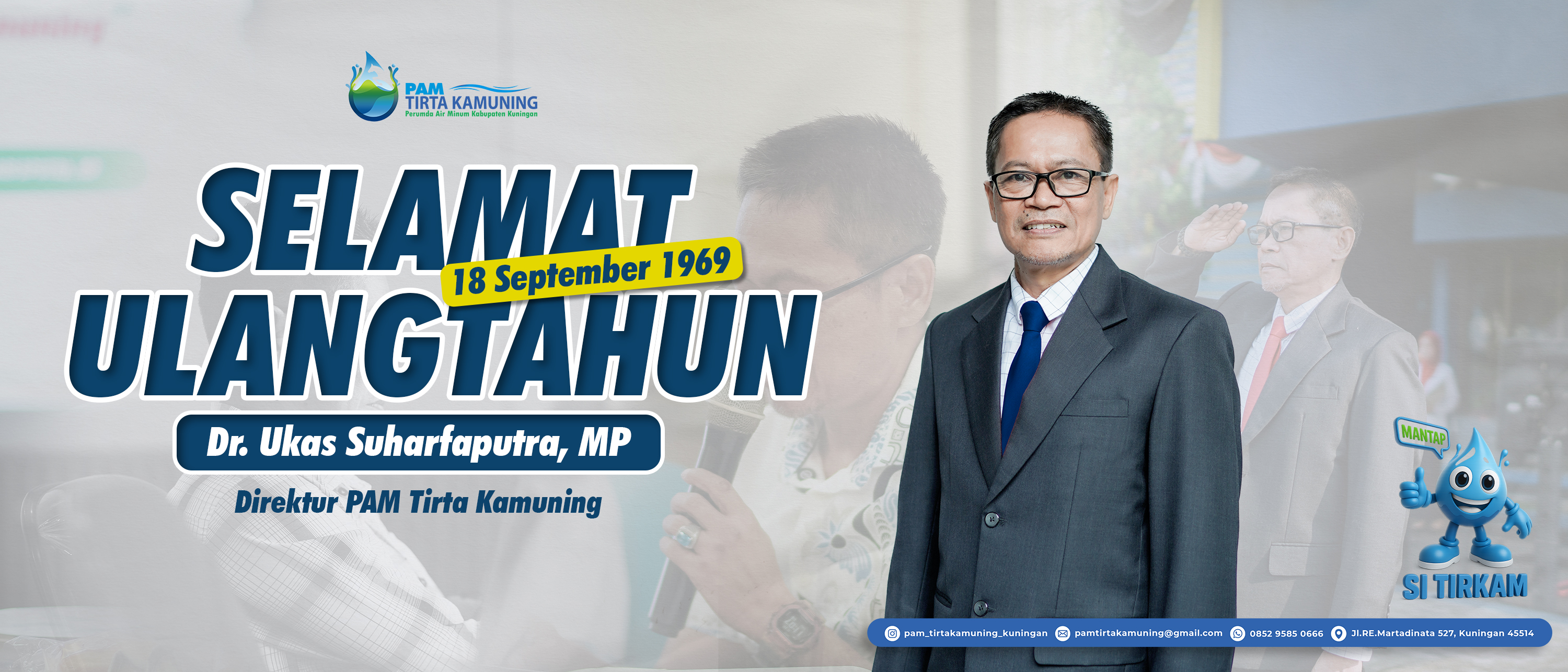 Selamat Ulang Tahun Pa Direktur PAM TIRTA KAMUNING
